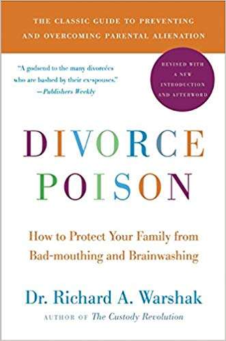 Divorce Poison by Dr. Richard A. Warshak