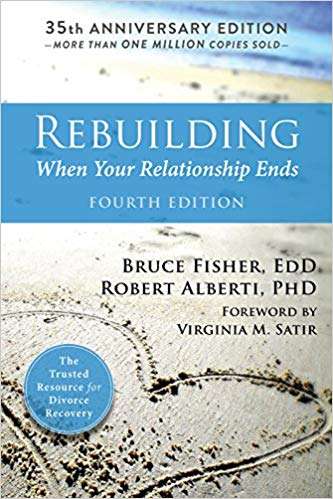 Rebuilding when your relationship ends: fourth edition