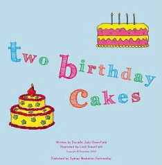 Two Birthday Cakes by Danielle Jaku-Greenfield